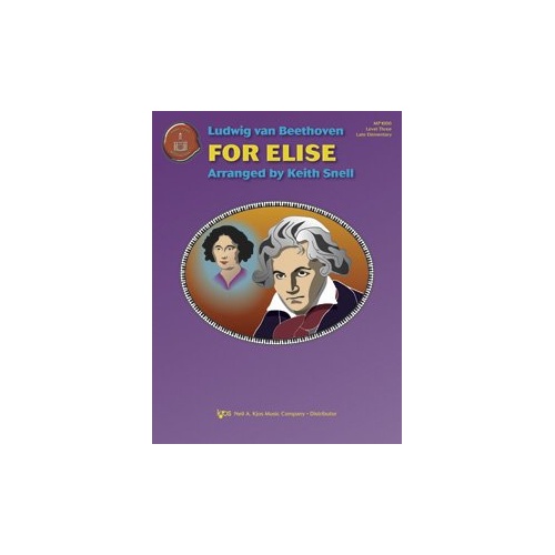 Fur Elise Arranged by Snell Level 3 for Piano, 4 Pages, Neil A. Kjos Music Company
