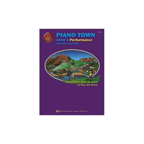 Piano Town Performance Level 3 by Neil A. Kjos Music Company, 28 Pages