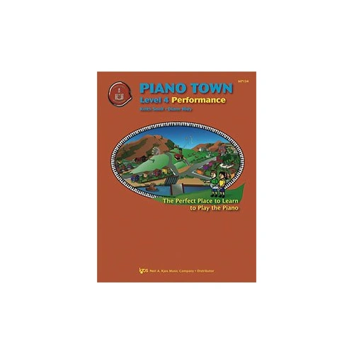 Piano Town Performance Level 4 by Neil A. Kjos Music Company - 32 Pages