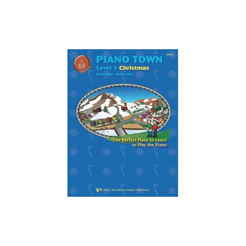 Piano Town Christmas Level 1 by Neil A. Kjos Music Company, 24 Pages