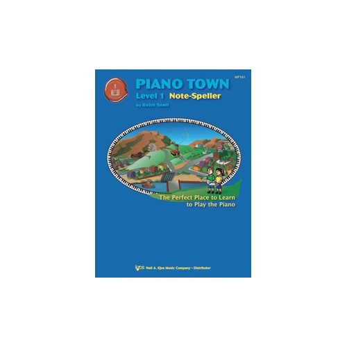 Piano Town Note Speller Level 1 Workbook by Neil A. Kjos Music Company, 24 Pages, Piano Note Reading and Writing Exercises