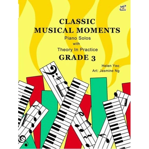 Classic Musical Moments Grade 3 Piano Solos by Helen Yeo