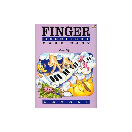 Finger Exercises Made Easy Level 1 by Lina Ng, 32 Pages, Rhythm MP, Piano Series
