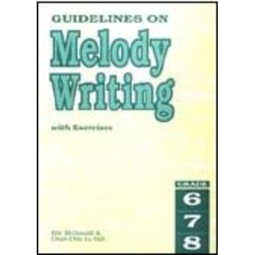 Guidelines On Melody Writing Gr 6 - 8