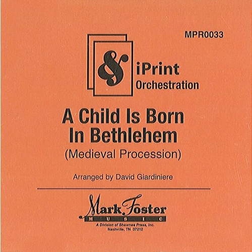 Child Is Born In Bethlehem Iprint Orchestratio Book