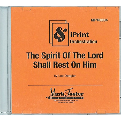The Spirit Of Lord Shall Rest On Him Iprint Orch Book