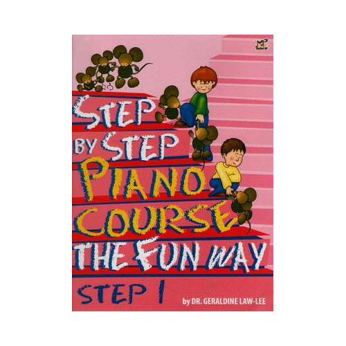 Step By Step Piano Course: The Fun Way Step 1