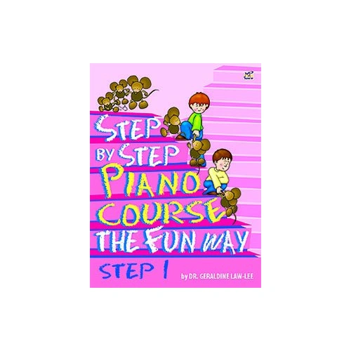 Step By Step Piano Course The Fun Way Step 1 by Geraldine Law-Lee