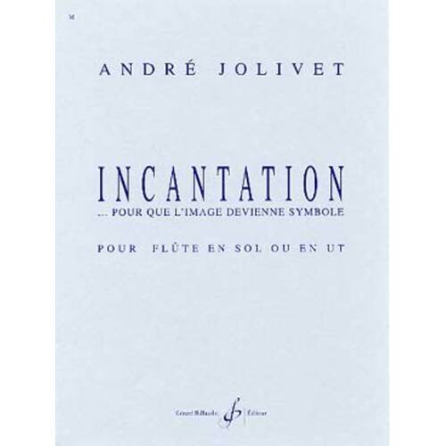 Incantation Pour Que Limage Devienne Symbole Flute (Softcover Book)
