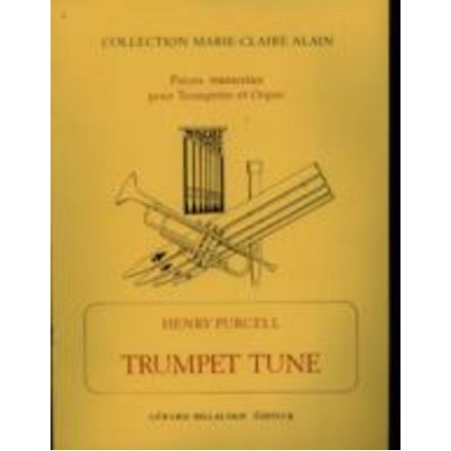 Purcell - Trumpet Tune in D for Trumpet/Organ Arranged by Marie-Claire Alain