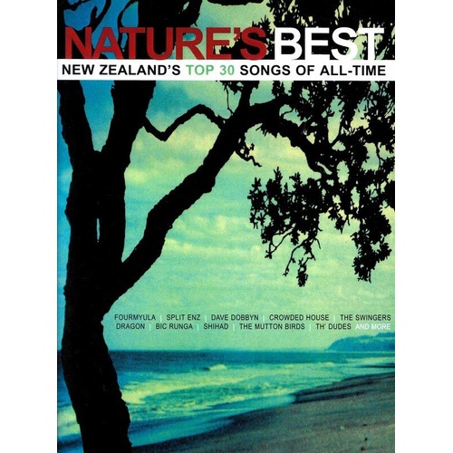 Natures Best Vol 1 New Zealand Top 30 Songs PVG Songbook for Guitar and Piano