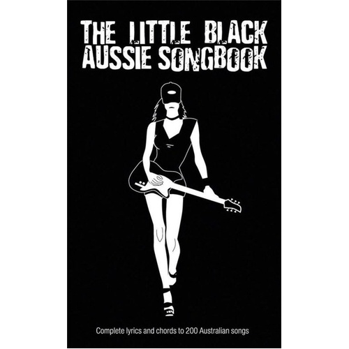 Little Black Book of Aussie Songbook - 200 Australian Rock Classics for Guitar