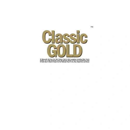 Classic Gold PVG Songbook for Guitar and Piano by Music Sales