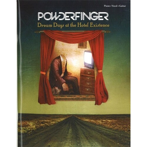 Powderfinger - Dream Days At The Hotel Existence PVG (Softcover Book)