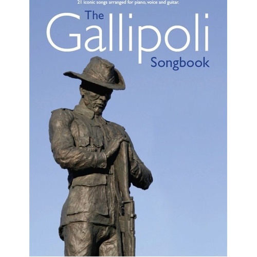 The Gallipoli Songbook PVG - Easy Piano for Guitar and Piano