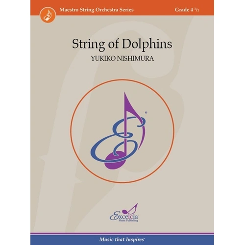 String of Dolphins by Yukiko Nishimura, Maestro String Orchestra Series, Excelcia Music Publishing, SC/PTS