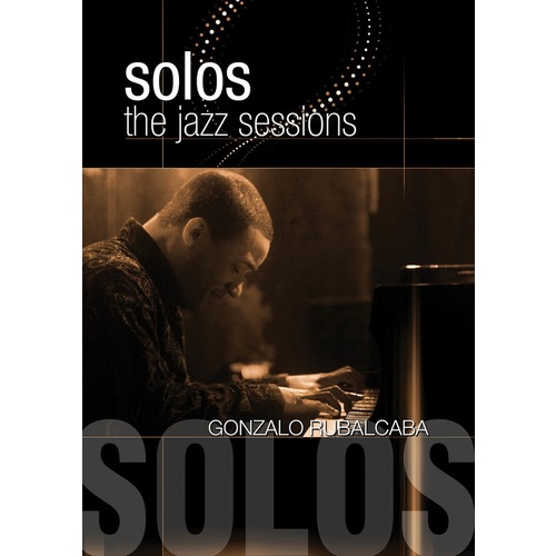 The Jazz Sessions Gonzalo Rubalcaba Solos DVD Book