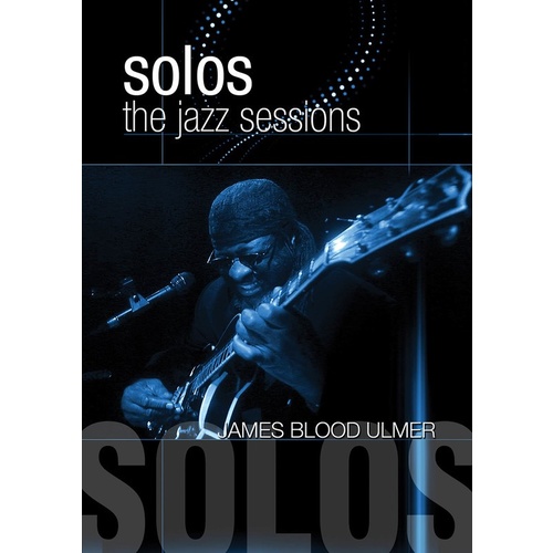 The Jazz Sessions James Blood Ulmer Solos DVD Book