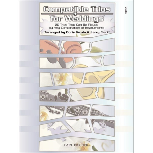 Compatible Trios for Weddings - Viola by Doris Gazda & Larry Clark, 48 pages, includes classic songs for wedding ceremonies.