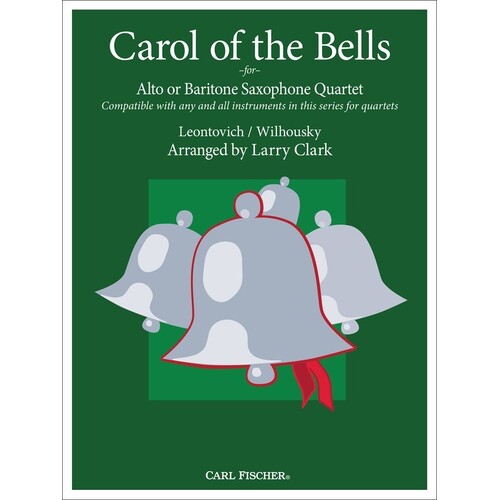 Carol Of The Bells For Saxophone Quartet (Softcover Book)