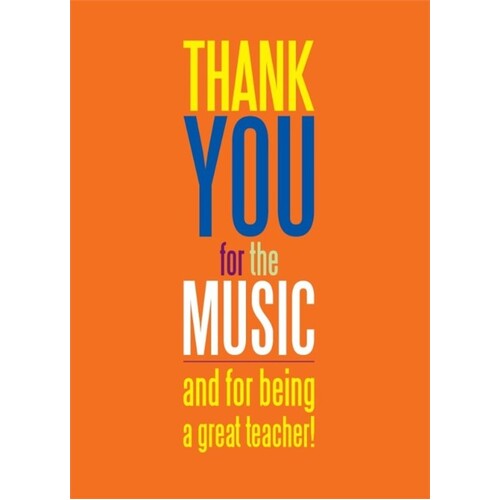 Teacher Thank You For The Music Greeting Card