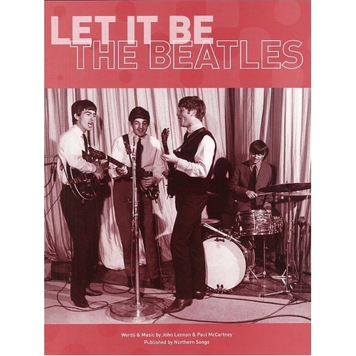 The Beatles - Let It Be Piano, Vocal & Guitar Songbook