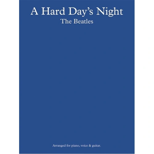 The Beatles - Hard Days Night Piano, Vocal & Guitar Songbook
