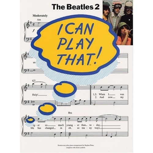 I Can Play That! The Beatles 2 - Easy Piano Edition