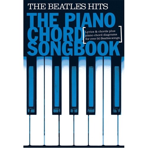 Piano Chord Songbook The Beatles Hits (Softcover Book)