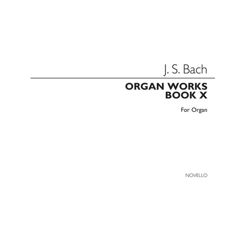 Bach Organ Works Book 10 (Softcover Book)