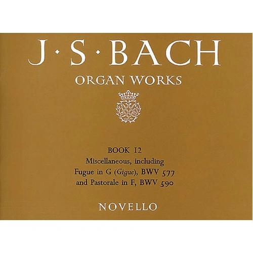J.S. Bach - Organ Works Book 12, Edited by Sir Frederick Bridge and James Higgs, Novello, 1 Page
