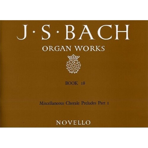 Bach Organ Works Book 18 (Softcover Book)