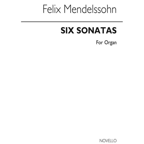 Mendelssohn 6 Sonatas Organ Solo(Arc) (Softcover Book)