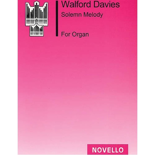 Walford Davies Solemn Melody Organ (Softcover Book)