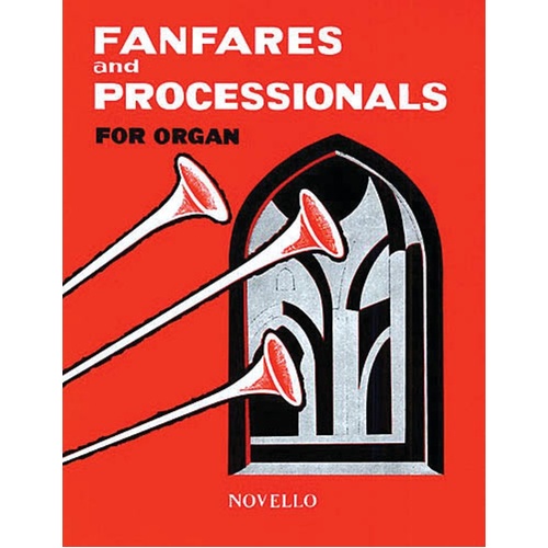 Fanfares And Processionals Organ (Softcover Book)