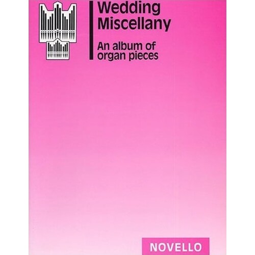 Wedding Miscellany Album Organ (Softcover Book)