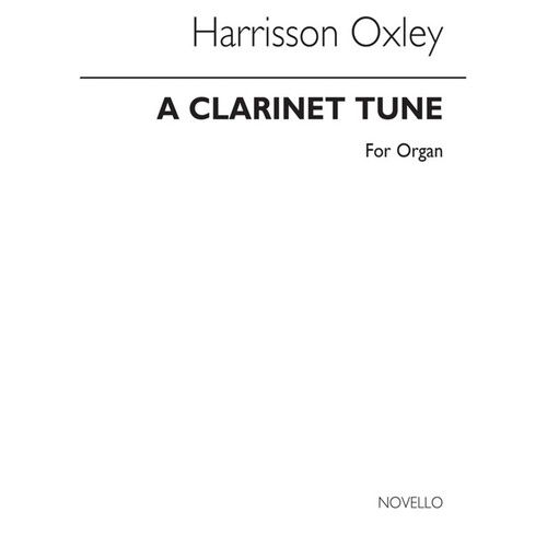 Oxley Clarinet Tune Organ(Arc) (Softcover Book)