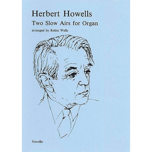 Howells 2 Slow Airs Organ (Softcover Book)