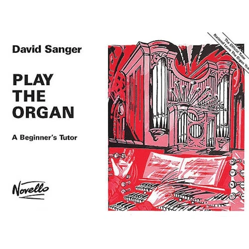 Sanger - Play the Organ for Beginners