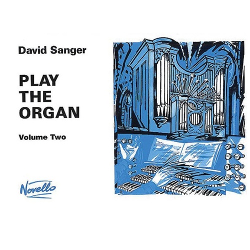 David Sanger - Play The Organ Vol 2
