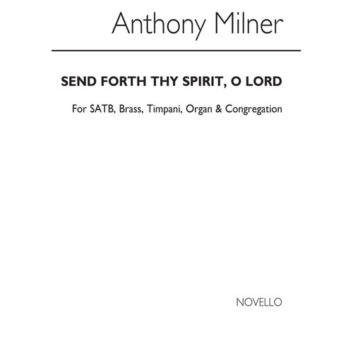 Milner Send Forth Thy Spirit Unison