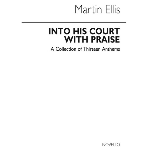 Into His Courts With Praise SATB(Arc)