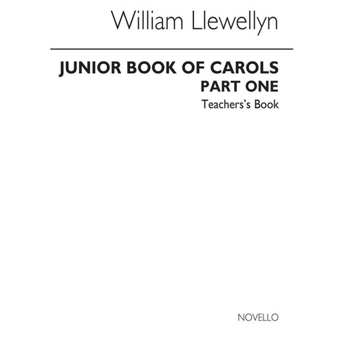 Llewellyn Junior Carols 1 Teacher(Arc) (Softcover Book)