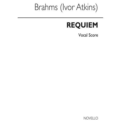 Brahms - Requiem Op 45 Vocal Score