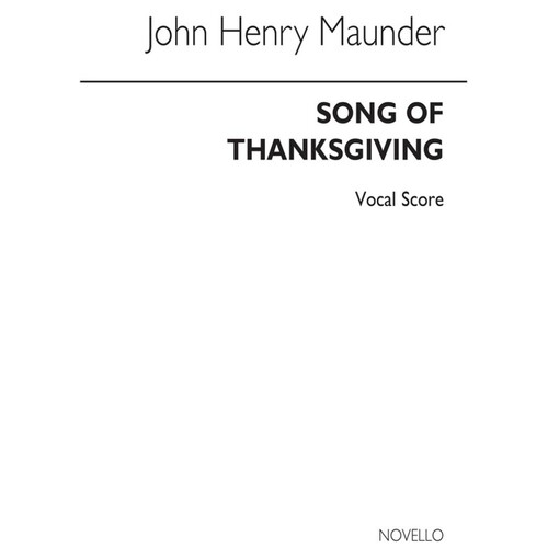 Maunder - Song Of Thanksgiving Vocal Score