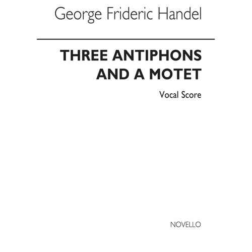 Handel - 3 Antiphons & Motet Vocal Score (Pod)