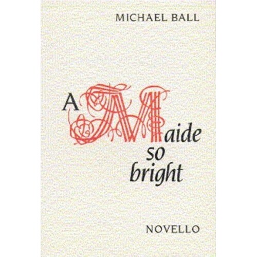 Ball Maide So Bright Vocal Score