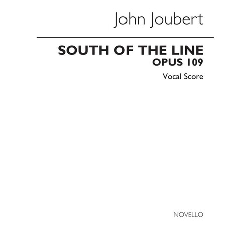 Joubert South Of The Line Vocal Score