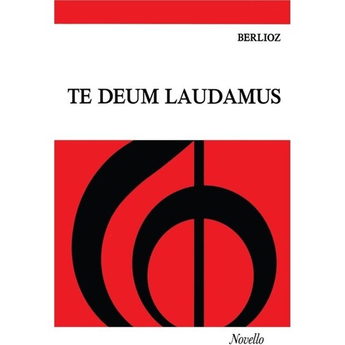 Berlioz - Te Deum Laudamus Vocal Score