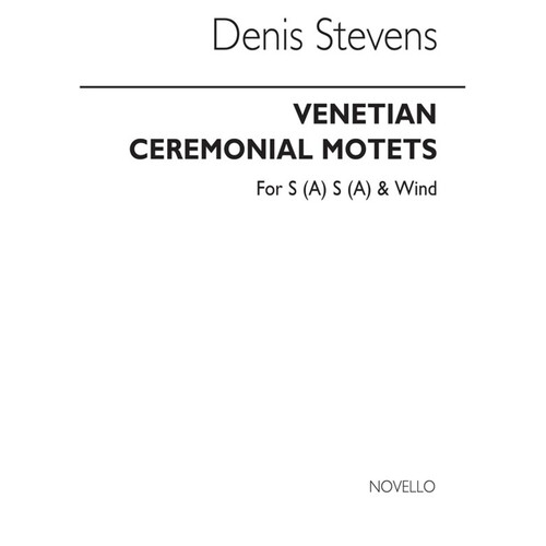 Stevens Venetian Cerem.Motets V/Score(Ar